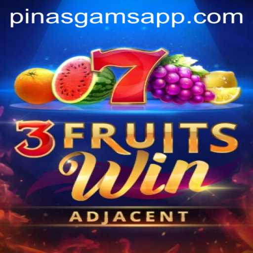 Dive into the Exciting World of 3FruitsWin: A Thrilling Adventure with PINASGAMS