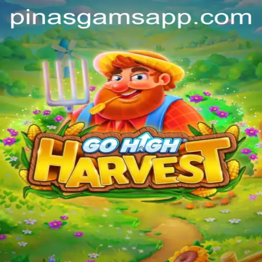 Exploring the Mystical World of GoHighHarvest and the Innovative PINASGAMS Gameplay